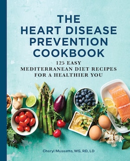 Front cover_The Heart Disease Prevention Cookbook