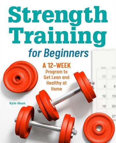 Front cover_Strength Training For Beginners