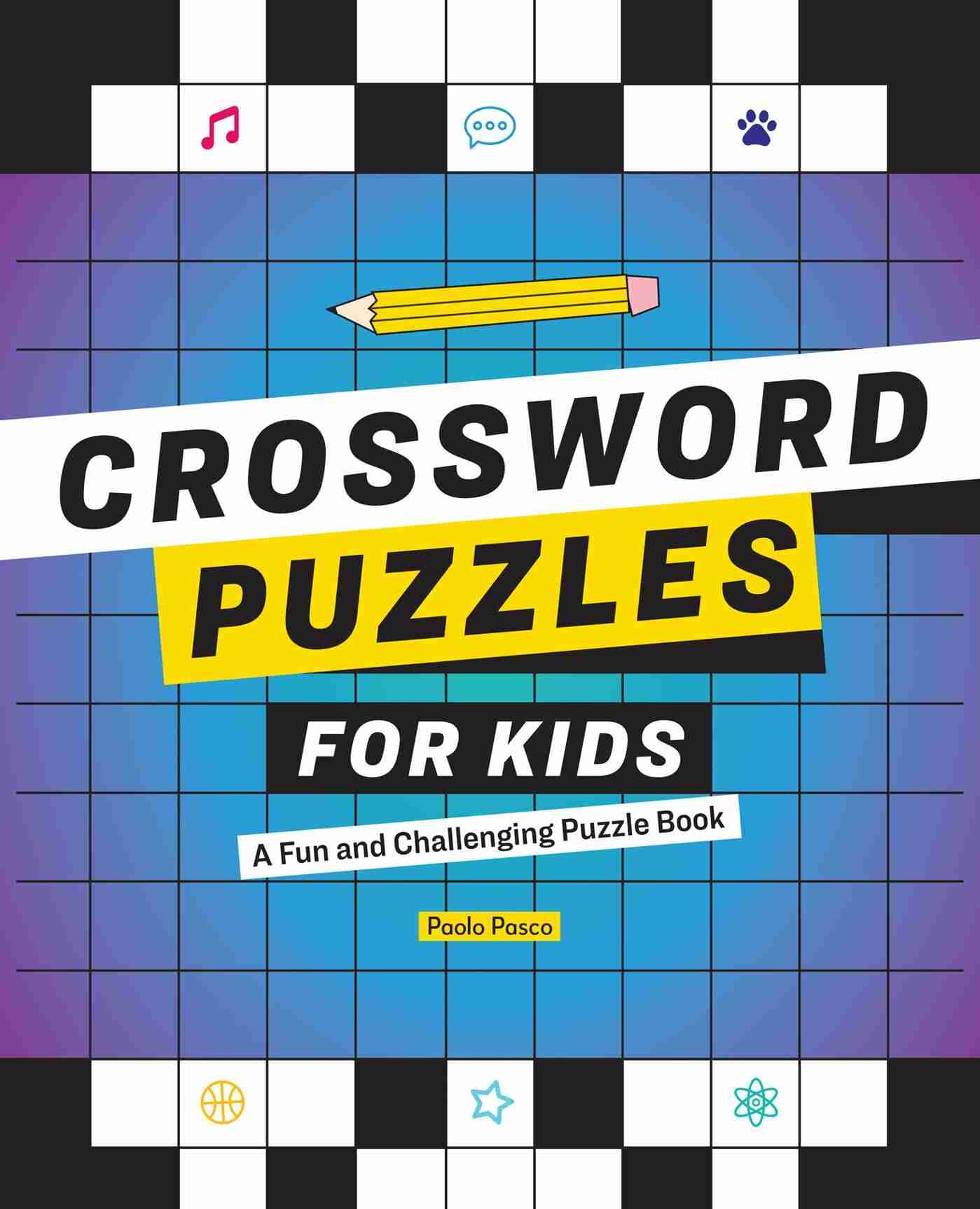 Crossword Puzzles For Kids: A Fun And Challenging Puzzle Book