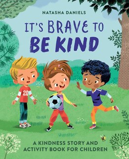 Front cover_It's Brave To Be Kind