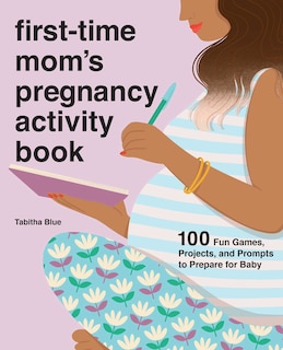 Front cover_First-time Mom's Pregnancy Activity Book