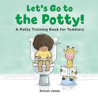 Front cover_Let's Go To The Potty!