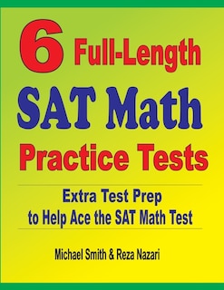 Front cover_6 Full-Length SAT Math Practice Tests