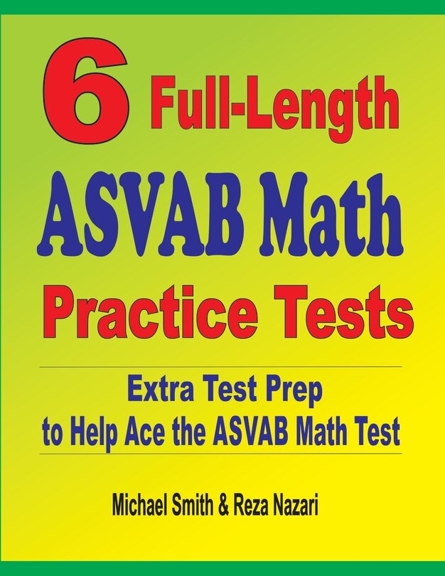Front cover_6 Full-Length ASVAB Math Practice Tests