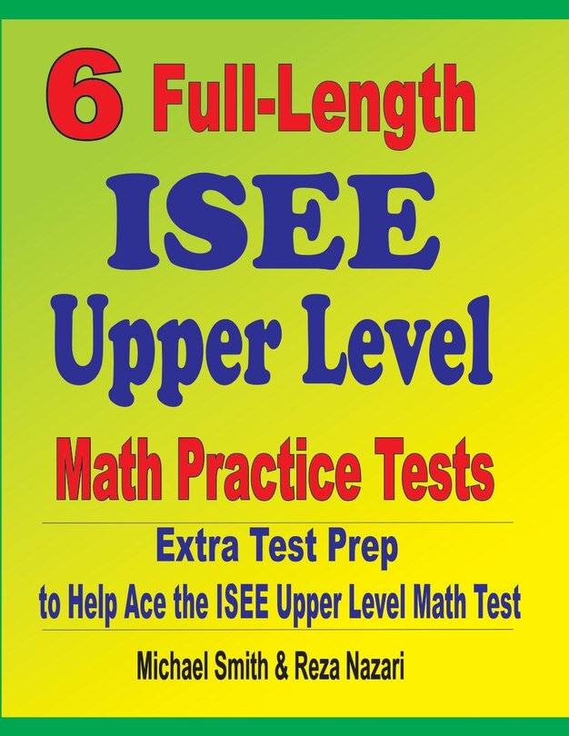 Couverture_6 Full-Length ISEE Upper Level Math Practice Tests