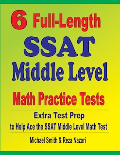 Couverture_6 Full-Length SSAT Middle Level Math Practice Tests
