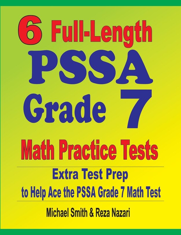 Front cover_6 Full-Length PSSA Grade 7 Math Practice Tests