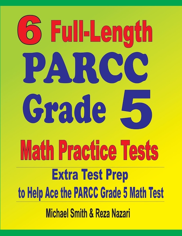 Couverture_6 Full-Length PARCC Grade 5 Math Practice Tests