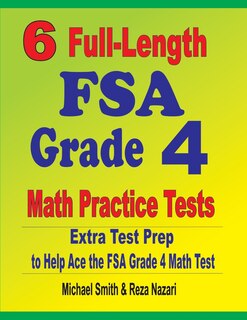 Front cover_6 Full-Length FSA Grade 4 Math Practice Tests