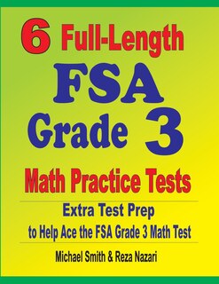 Front cover_6 Full-Length FSA Grade 3 Math Practice Tests