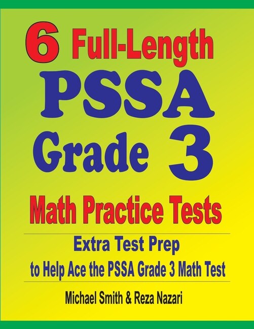 Front cover_6 Full-Length PSSA Grade 3 Math Practice Tests