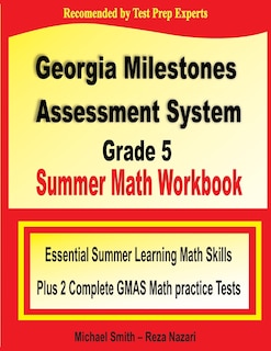 Couverture_Georgia Milestones Assessment System Grade 5 Summer Math Workbook