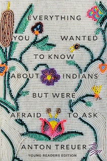 Front cover_Everything You Wanted to Know About Indians But Were Afraid to Ask