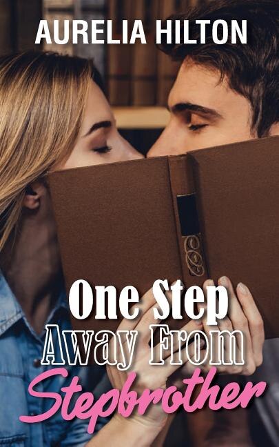 Front cover_One Step Away From Stepbrother