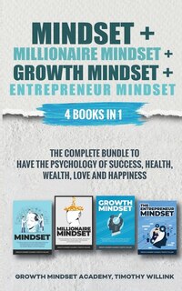 Front cover_Mindset + Millionaire Mindset + Growth Mindset + Entrepreneur Mindset