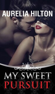 Front cover_My Sweet Pursuit