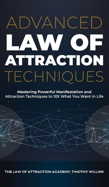 Couverture_Advanced Law Of Attraction Techniques