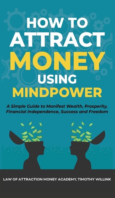 Couverture_How To Attract Money Using Mindpower