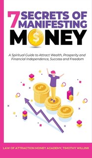 Front cover_7 Secrets Of Manifesting Money