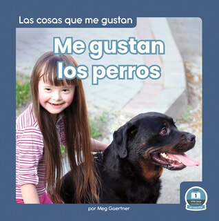 Front cover_Me Gustan Los Perros (I Like Dogs)