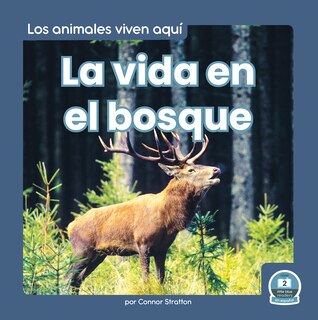 Front cover_La Vida En El Bosque (Life in the Forest)