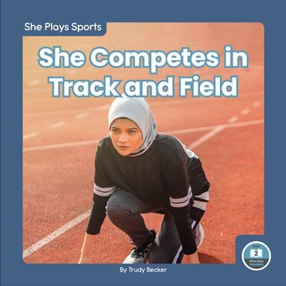 Front cover_She Competes in Track and Field