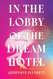 Front cover_In the Lobby of the Dream Hotel