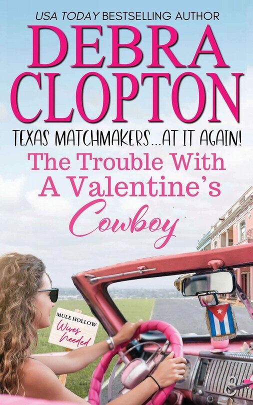 Front cover_The Trouble with a Valentine's Cowboy