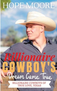 Front cover_Billionaire Cowboy's Dream Come True