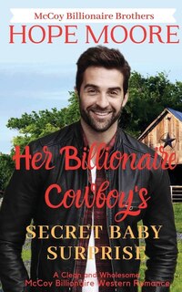 Couverture_Her Billionaire Cowboy's Secret Baby Surprise