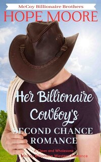 Couverture_Her Billionaire Cowboy's Second Chance Romance