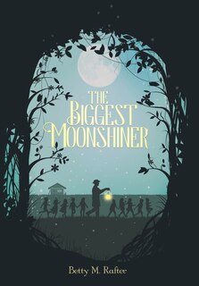 Front cover_The Biggest Moonshiner