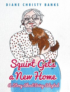 Front cover_Squirt Gets a New Home