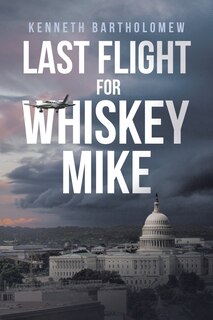 Couverture_Last Flight for Whiskey Mike