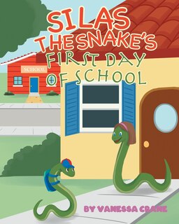 Couverture_Silas the Snake's First Day of School