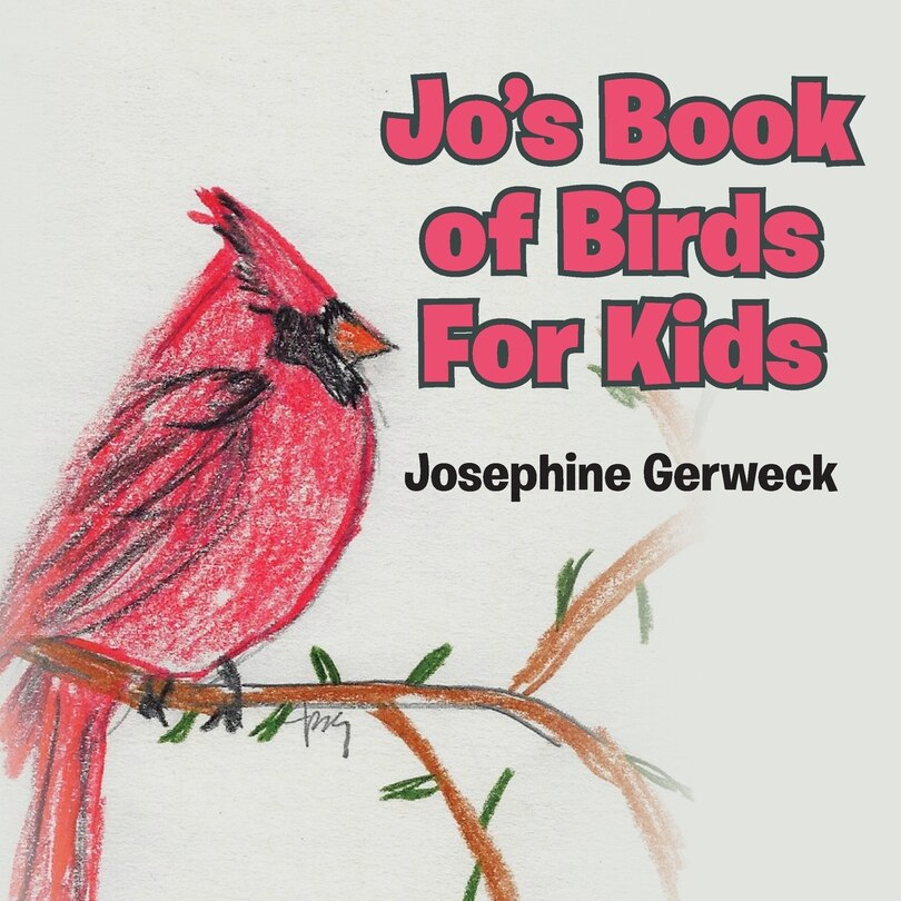 Front cover_Jo's Book of Birds For Kids