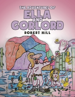 Couverture_The Adventures of Ella and Gorlord