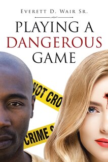 Front cover_Playing a Dangerous Game