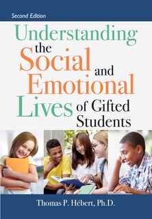 Front cover_Understanding The Social And Emotional Lives Of Gifted Students