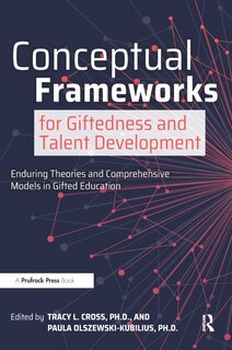 Couverture_Conceptual Frameworks For Giftedness And Talent Development