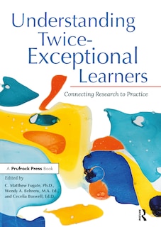 Front cover_Understanding Twice-exceptional Learners