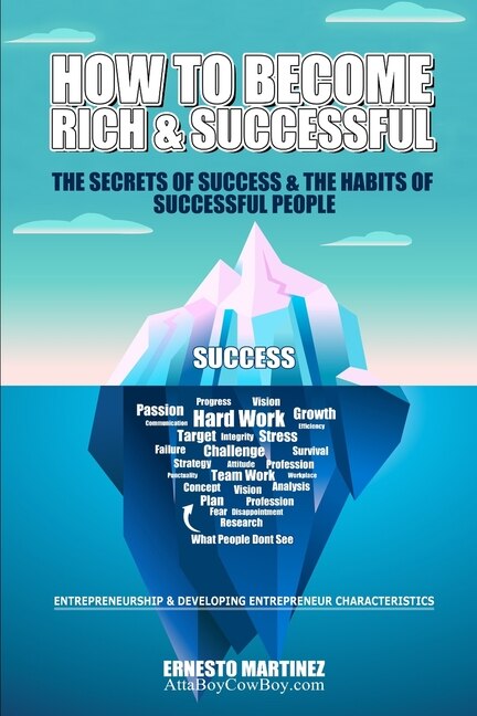 Couverture_How To Become Rich And Successful. The Secret Of Success And The Habits Of Successful People.