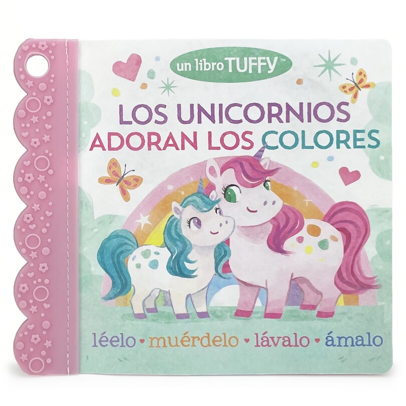 Front cover_Los Unicornios Adoran Los Colores / Unicorns Love Colors (Spanish Edition) (a Tuffy Book)