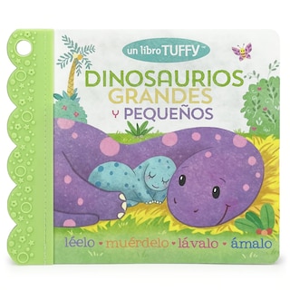 Couverture_Dinosaurios Grandes y Pequenos / Dinosaurs Big & Little (Spanish Edition) (A Tuffy Book)