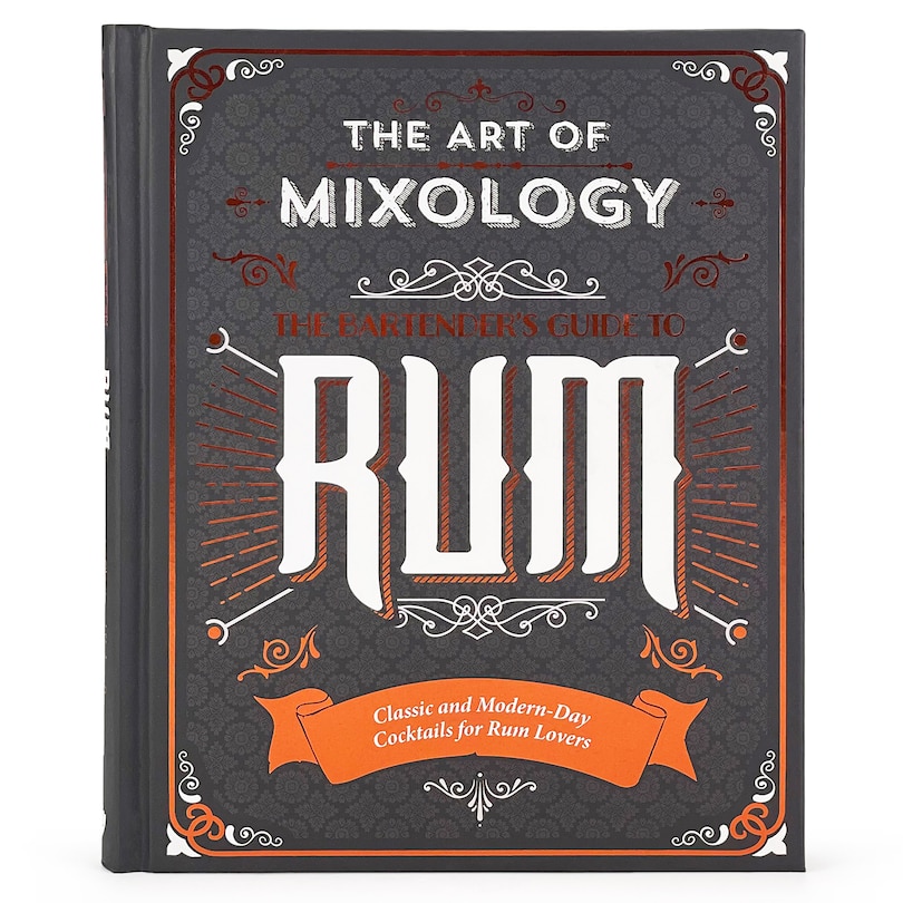 Front cover_The Art of Mixology: Bartender's Guide to Rum