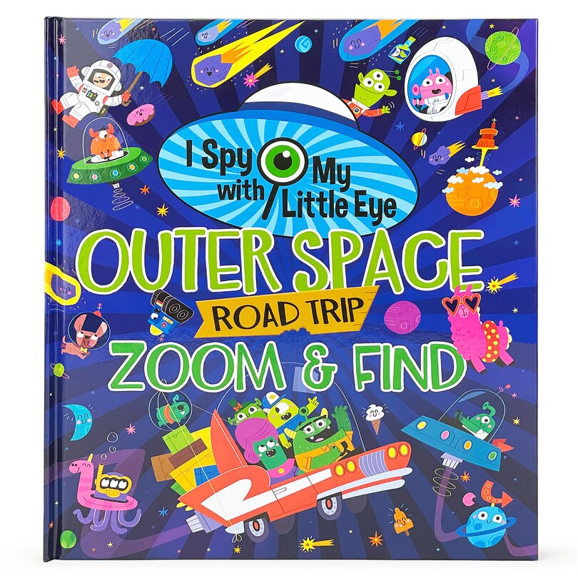 Front cover_Outer Space Road Trip Zoom & Find (I Spy with My Little Eye)