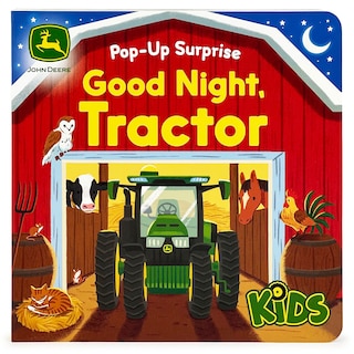 Front cover_John Deere Kids Pop-Up Surprise Good Night, Tractor