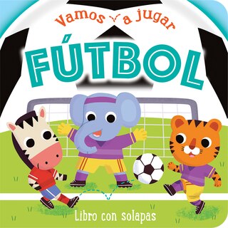 Let's Play Fútbol / Let's Play Soccer (Spanish Edition)