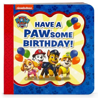Front cover_Paw Patrol Have a Pawsome Birthday!