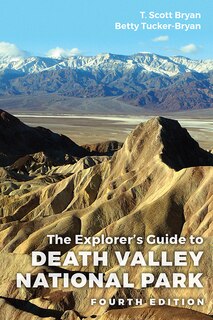 Front cover_The Explorer's Guide to Death Valley National Park, Fourth Edition